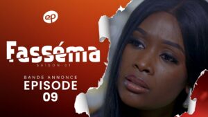 Fasséma : Explorer les Enjeux du Divorce dans la Saison 1, Épisode 09