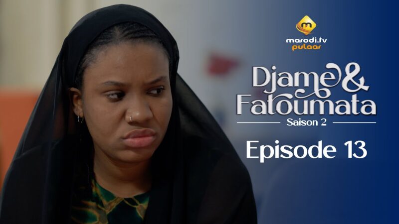 Djame et Fatoumata : Un Amour Impossible sur Marodi TV Pulaar