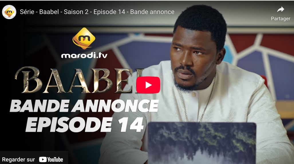 Bande annonce « Baabel » – Saison 2 – Episode 14 (vidéo)