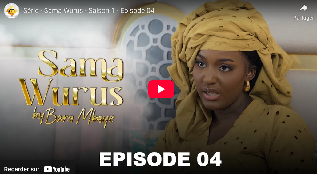 Sama Wurus – Saison 1 – Episode 04 (vidéo)