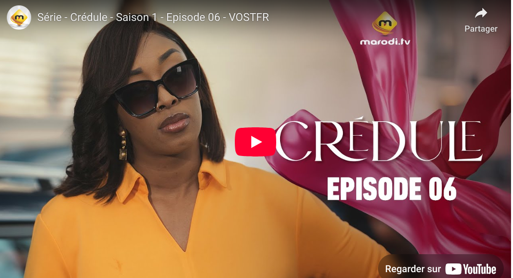  » Crédule » – Saison 1 – Episode 06 (vidéo)