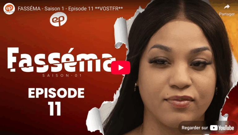 " Fasséma " - Saison 1 - Episode 11(vidéo)