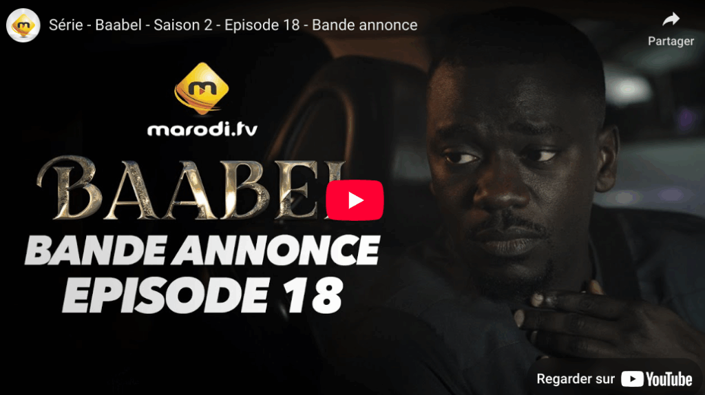 Bande annonce « Baabel « – Saison 2 – Episode 18 (vidéo)