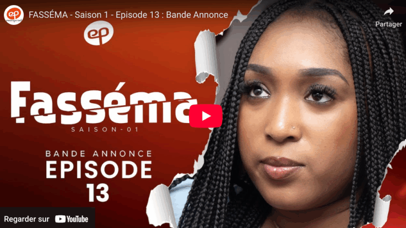 Bande annonce « Fasséma, »  saison 1, episode 13 (vidéo)