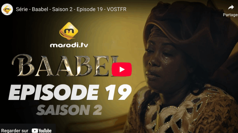  » Baabel  » Saison 2 – Episode 19 (video)