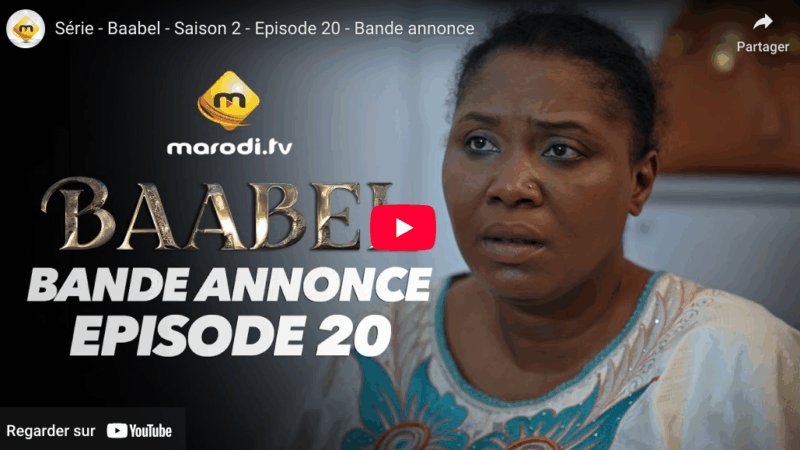 Bande annonce « Baabel » – Saison 2 – Episode 20 (video)
