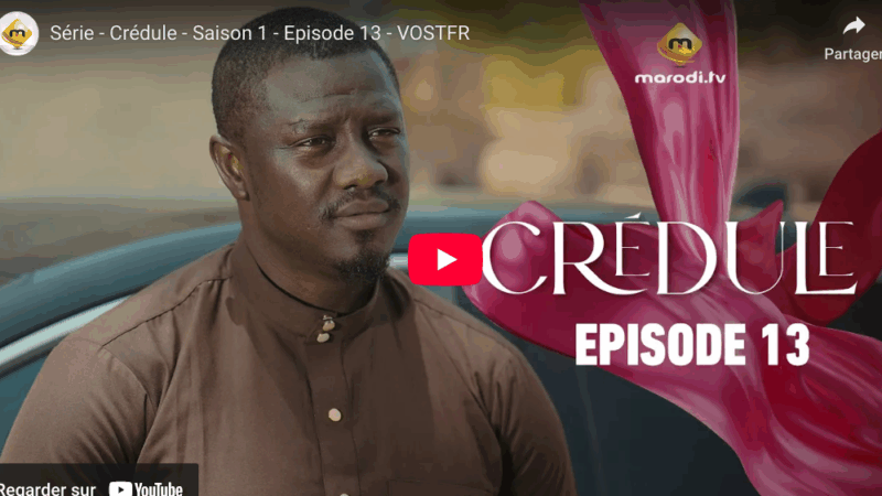 "Crédule "- Saison 1 - Episode 13 (video)