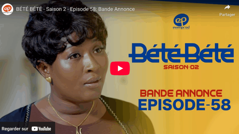 bande annonce "BÉTÉ BÉTÉ" - Saison 2 - Episode 58 (video)