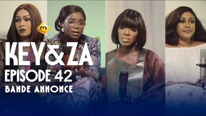 Key & Za : La série sénégalaise qui explore la complexité de la vie des femmes