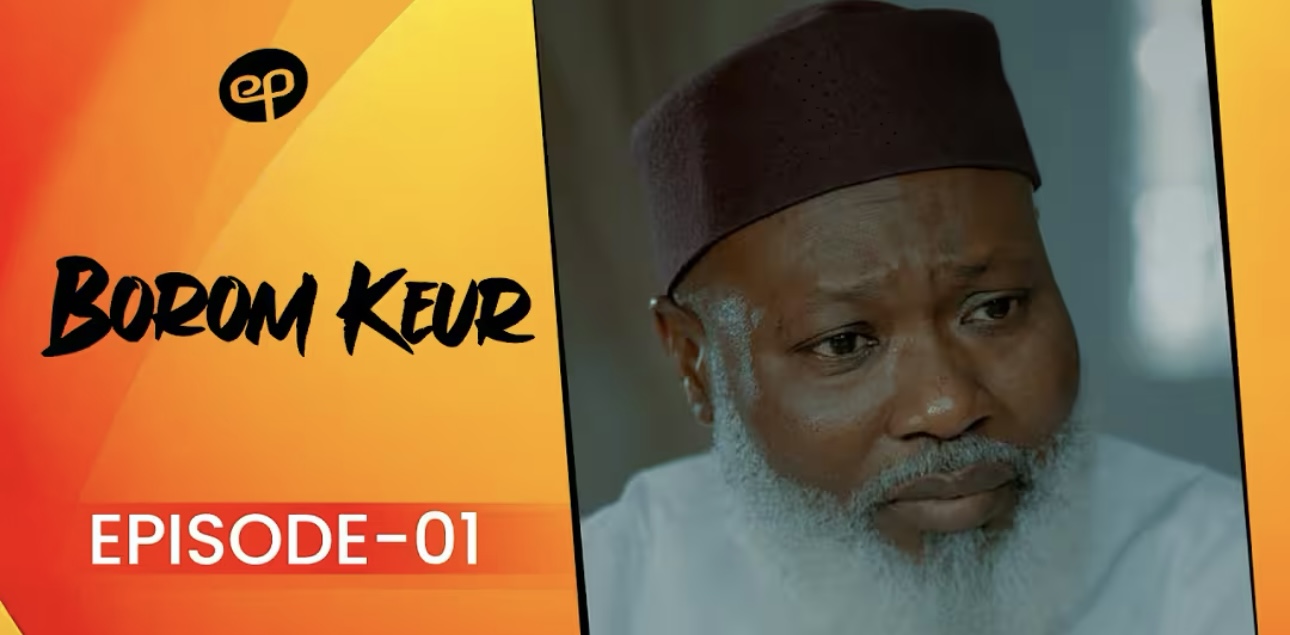 « Borom Keur » : La nouvelle série qui explore les conflits d’héritage au Sénégal