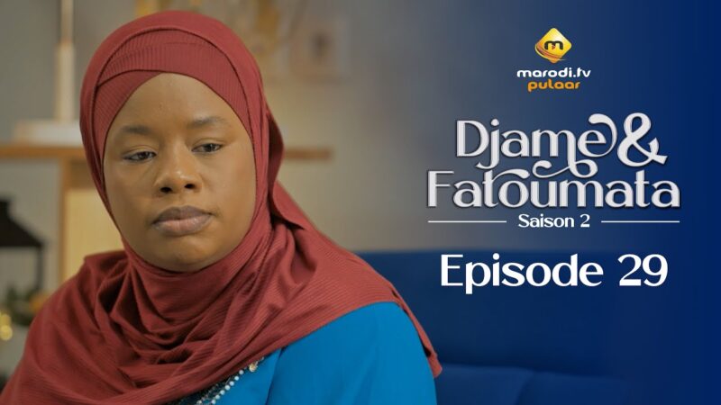 Djame et Fatoumata : un amour impossible au cœur de la saison 2, épisode 29