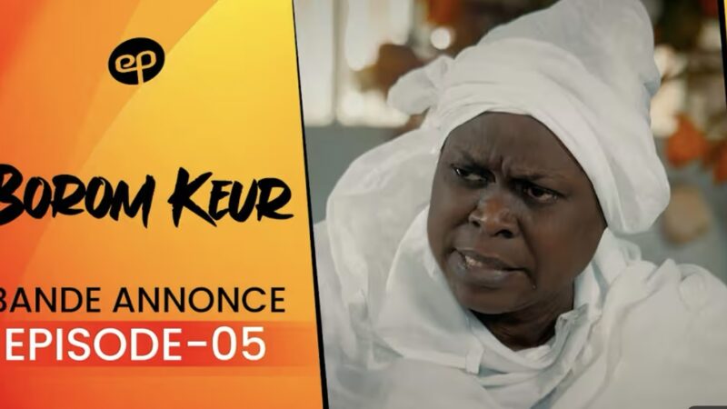 « Borom Keur » : La famille se déchire pour l’héritage et les secrets refont surface