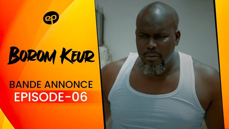 « Borom Keur » : L’héritage et les secrets de famille sèment le chaos au Sénégal