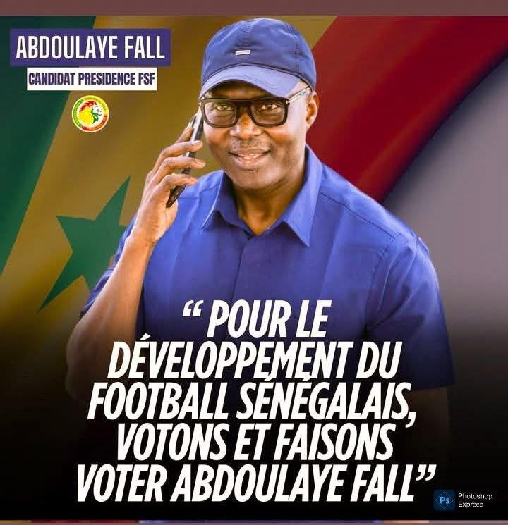 Fédération sénégalaise de football : un leadership expérimenté soutient la candidature d’Abdoulaye Fall