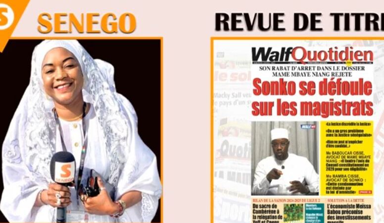 Revue des titres : L’actualité nationale et Internationale sur Senego tv
