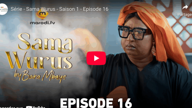   "Sama Wurus"  - Saison 1 - Episode 16(video)