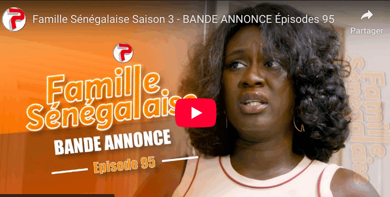 Bande annonce "Famille Sénégalaise" Saison 3 -  Épisodes 95 (vidéo)