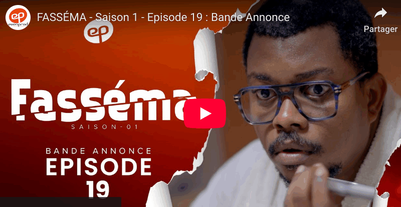 Bande annonce "FASSÉMA "- Saison 1 - Episode 19 (vidéo)