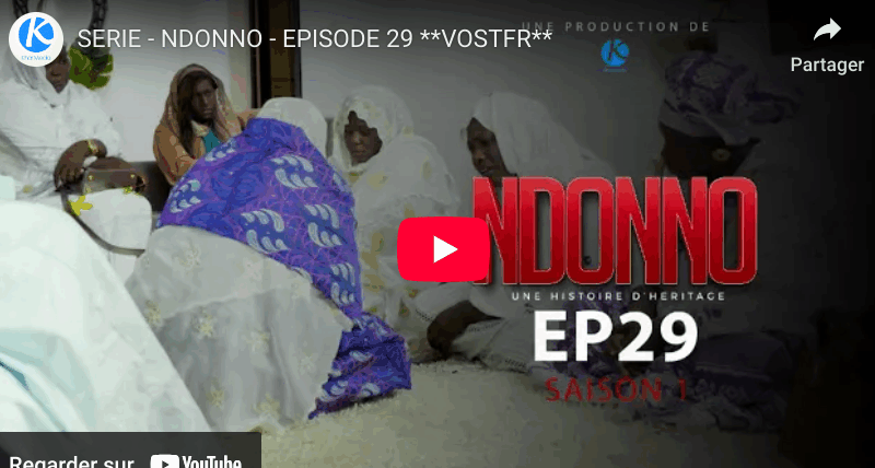 « NDONNO  » – EPISODE 29 (vidéo)