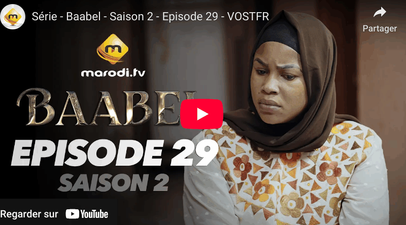 Baabel - Saison 2 - Episode 29 (vidéo)