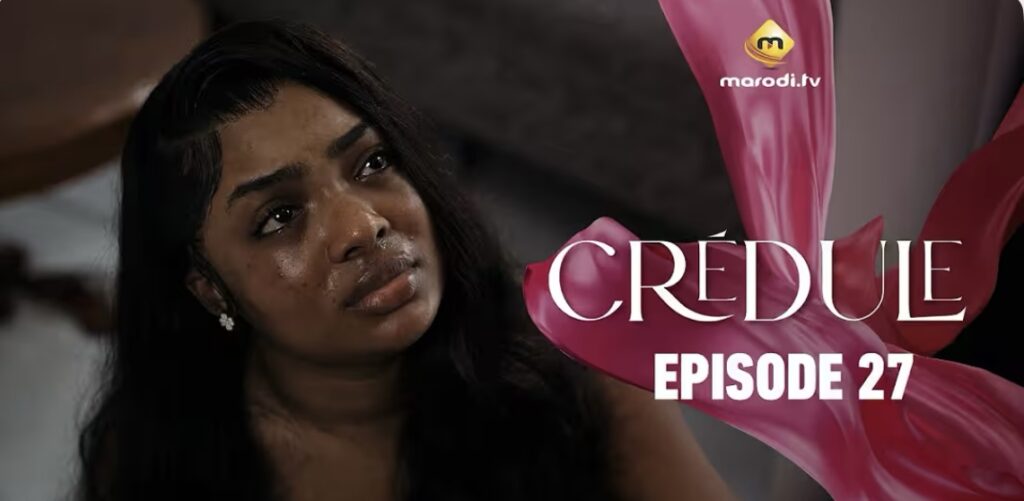 "Crédule"- Episode 27 - Saison 1 (vidéo)