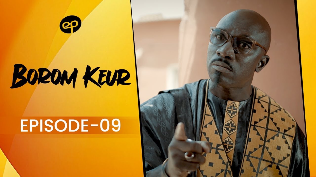 « Borom Keur », saison 1, épisode 9 : La famille déchirée par l
