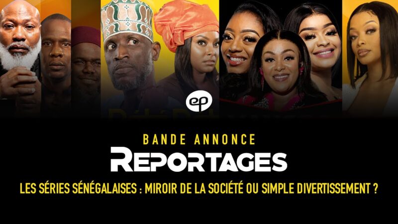 Séries sénégalaises : miroir social ou simple divertissement ? Débat en direct avec Chérid Diop