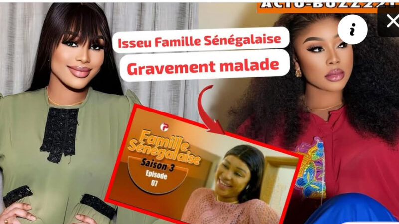 Sophie Touré (« Isseu » de Famille sénégalaise) gravement malade : Soupçons de maraboutage