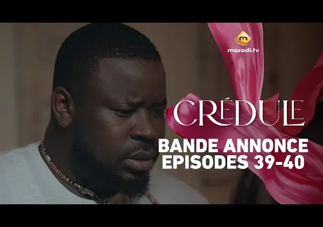 Bande annonce Crédule – Saison 1 – Episode 47