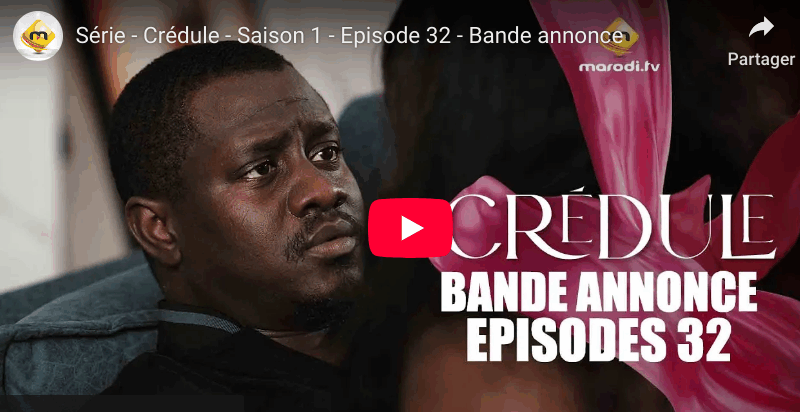 Bande annonce Crédule – Saison 1 – Episode 32 (vidéo)