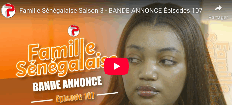 Bande annonce "Famille Sénégalaise "Saison 3 -  Épisodes 107 (vidéo)