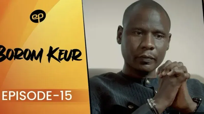 Héritage et secrets de famille : la nouvelle série sénégalaise « Borom Keur » explore les tensions familiales