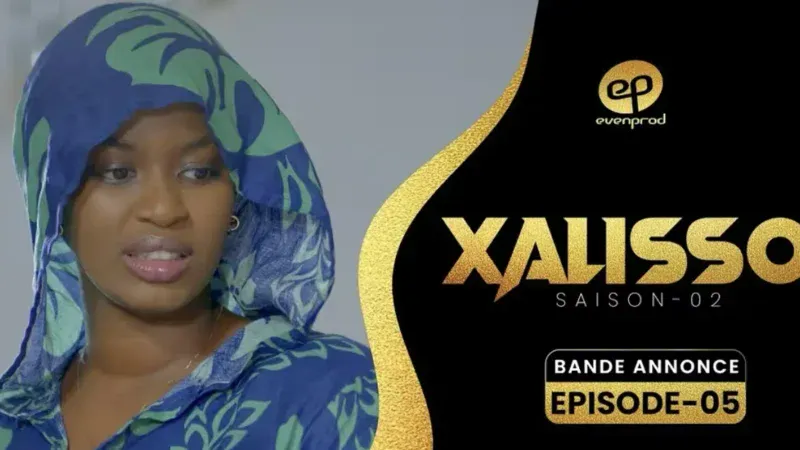 Bande annonce XALISSO – Saison 2 – Episode 5