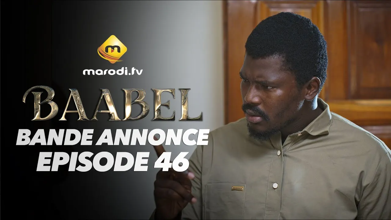 Sénégal – Série Baabel : La bande-annonce de l&rsquo;épisode 46 annonce une guerre explosive entre &lsquo;Awo&rsquo; et &lsquo;Niareel&rsquo; (Vidéo)