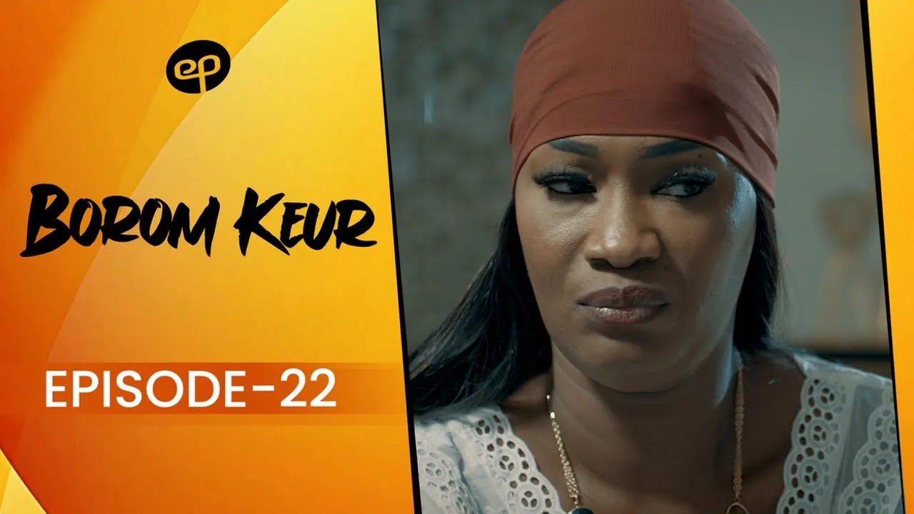 Sénégal – Série « Borom Keur » : L’épisode 22 explore le « chaos total » d’une guerre d’héritage (Vidéo)