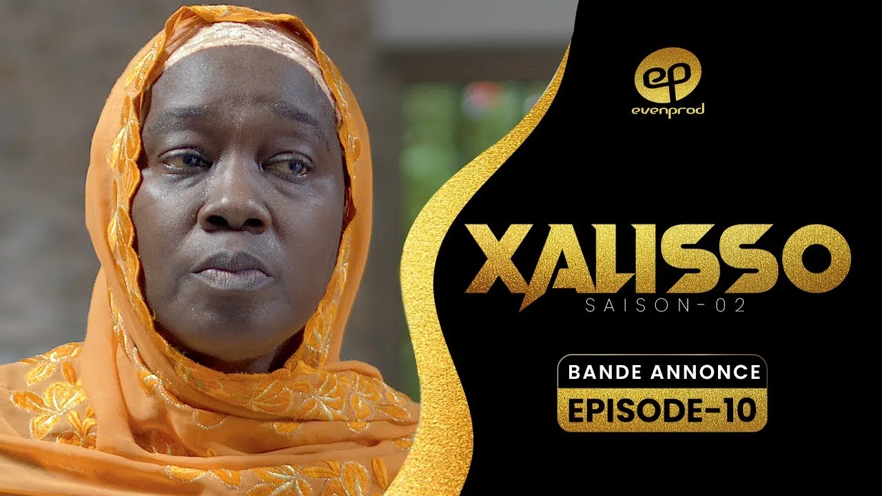 Sénégal – Série « Xalisso » : L&rsquo;épisode 10 de la saison 2 explore la question « L&rsquo;argent fait-il le bonheur ? » (Vidéo)