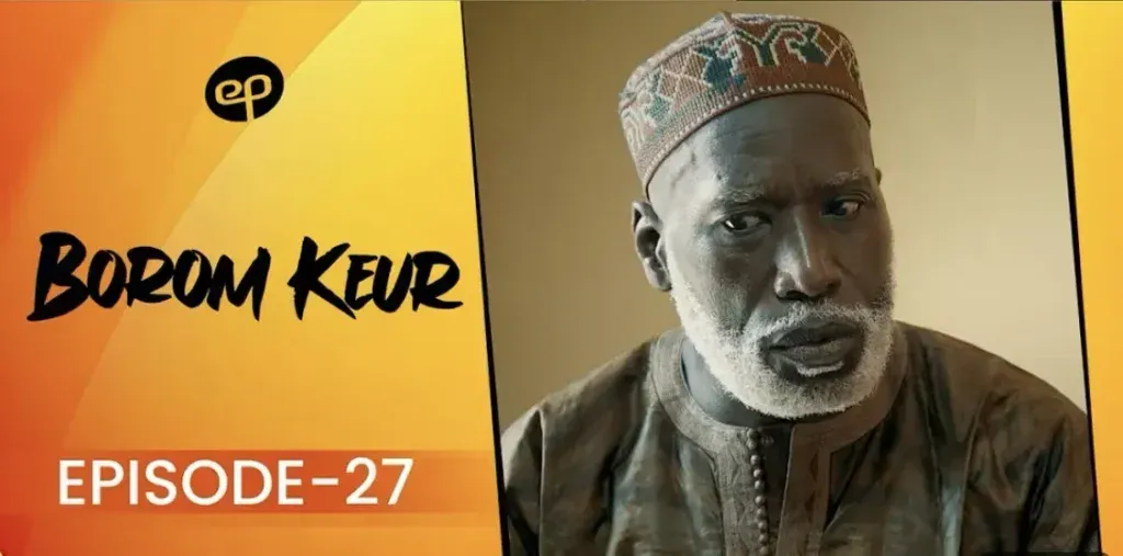 Sénégal – « Borom Keur » : La nouvelle série qui plonge dans les secrets de famille et les guerres d’héritage (Vidéo)