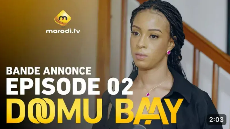 Bande annonce Doomu Baay – Saison 1 – Episode 02