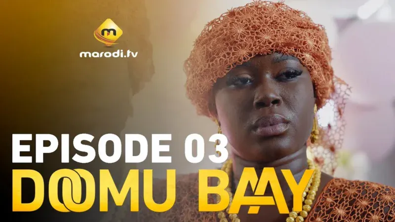 Sénégal – Succession de « Baabel » : Marodi lance sa nouvelle série « Doomu Baay » portée par Sokhna Bator