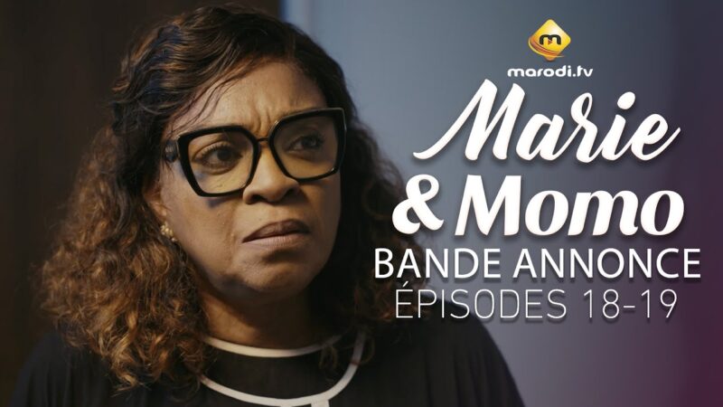 Série – Marie & Momo – Episode 19