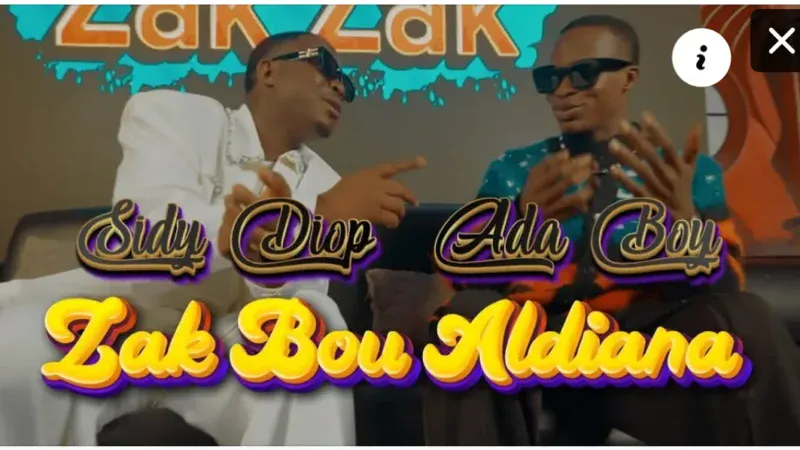 Sénégal – Musique : Ada Boy s&rsquo;associe à Sidy Diop et dévoile son nouveau single « Zak Bou Aldiana » (Vidéo)