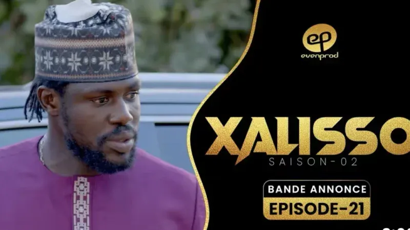 Bande annonce XALISSO – Saison 2 – Episode 21