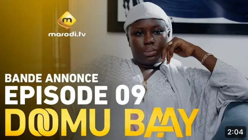 Sénégal – Série « Doomu Baay » : La bande-annonce de l&rsquo;épisode 9 se dévoile (Vidéo)