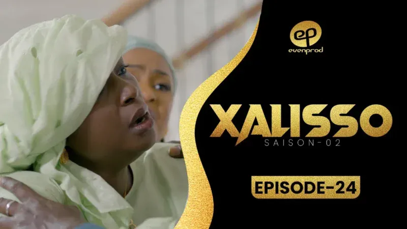 Sénégal – Série « Xalisso » : L’épisode 24 de la saison 2 est désormais disponible, « L’argent fait-il le bonheur ? » (Vidéo)