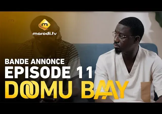 Bande annonce Doomu Baay – Saison 1 – Episode 11 –