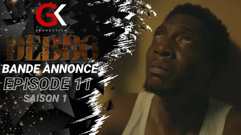 Debbo – Saison 1 – Bande annonce de l’épisode 11