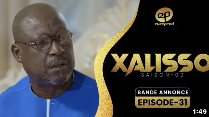 Série Xalisso – Saison 2 : Voici la bande annonce de l’épisode 31 (Vidéo)