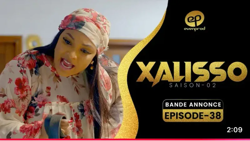 Série Xalisso – Saison 2, épisode 38 : La bande annonce dévoilée avec de nouveaux rebondissements (Vidéo)