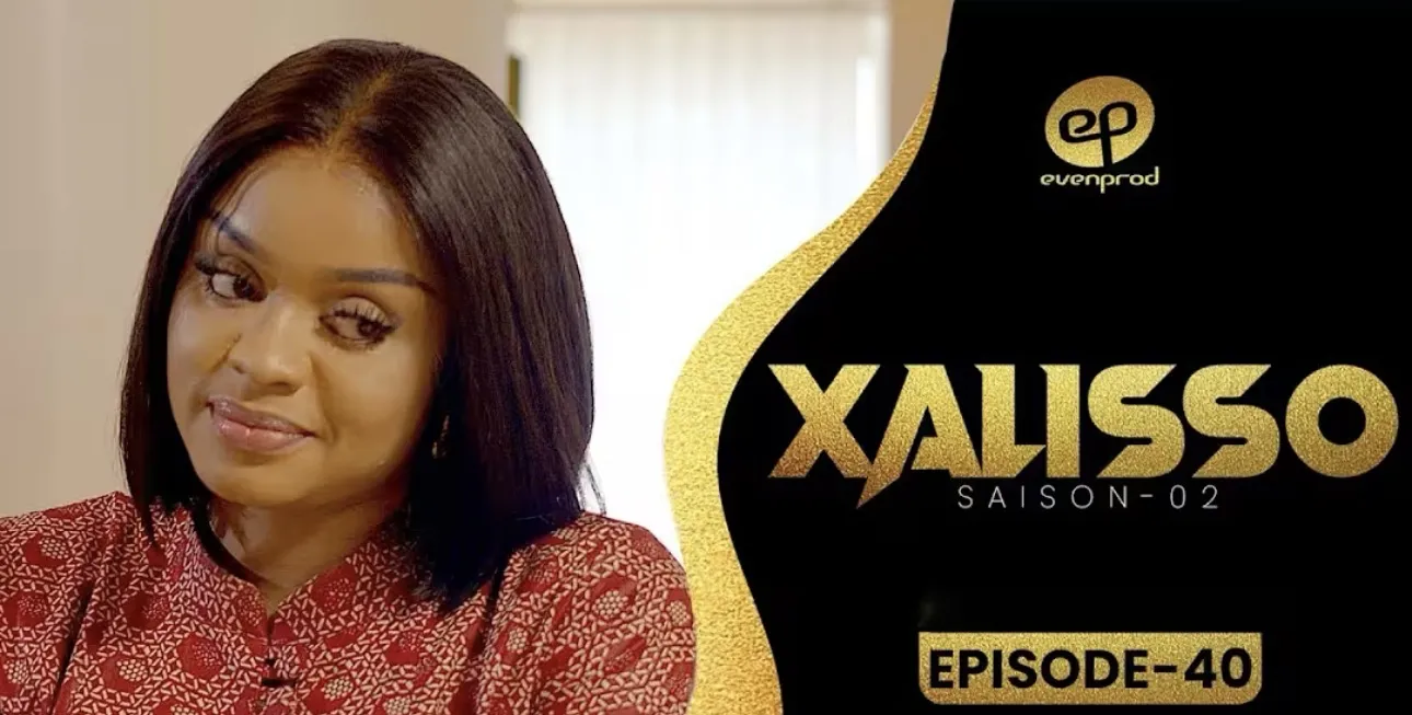 Série Xalisso – Saison 2 – Épisode 40 : Quand les mirages de l’argent dictent les rapports humains (Vidéo)