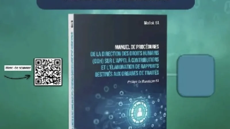 Gestion des engagements internationaux du Sénégal : L’outil de standardisation qui réorganise le travail de la Direction des droits humains